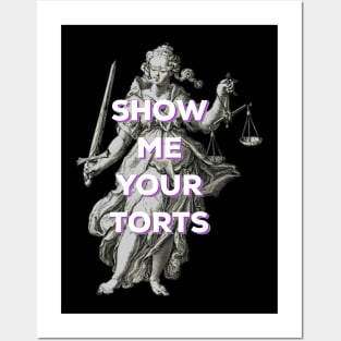 Funny Lawyer - show me your torts Posters and Art